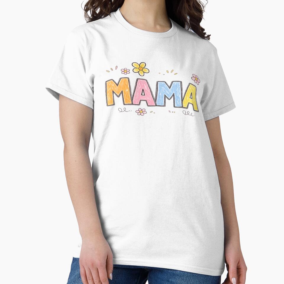 Mama - Aesthetic Hand-Drawn Crayon Typography Shirt by LEFTERIS-DESIGN