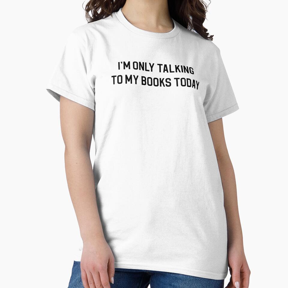 Funny Book Lover Gift I'm Only Talking To My Books Today by kmcollectible