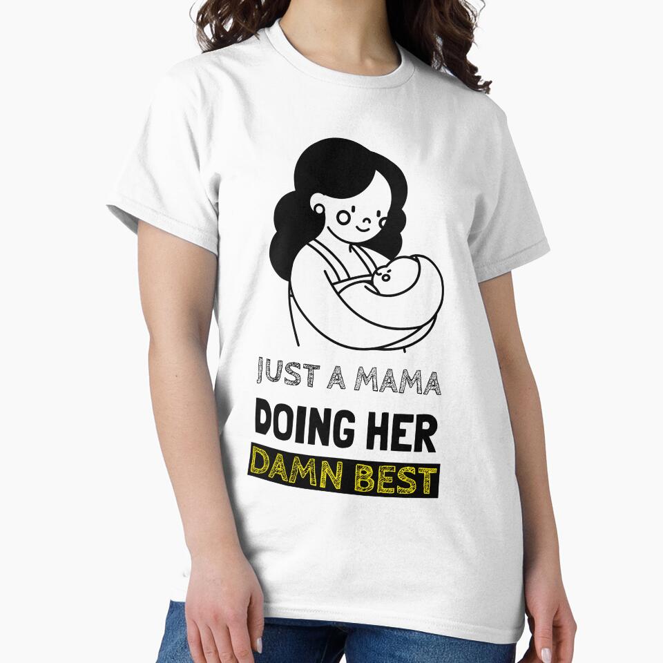 Just A Mama Doing Her Damn Best by BestCoolStuff