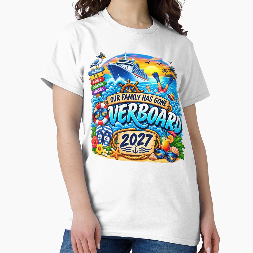 TRAVEL COLLECTION - FAMILY CRUISE - OUR FAMILY HAS GONE OVERBOARD • 2027 by WheelieGdArt