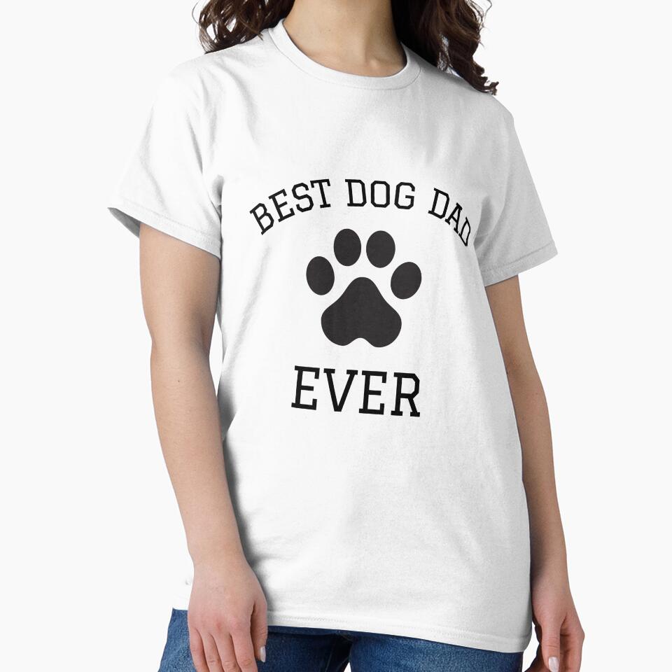 Best Dog Dad Ever, Funny Fathers Day Hilarious T Shirt, Dog Lovers by King of Colored Stickers