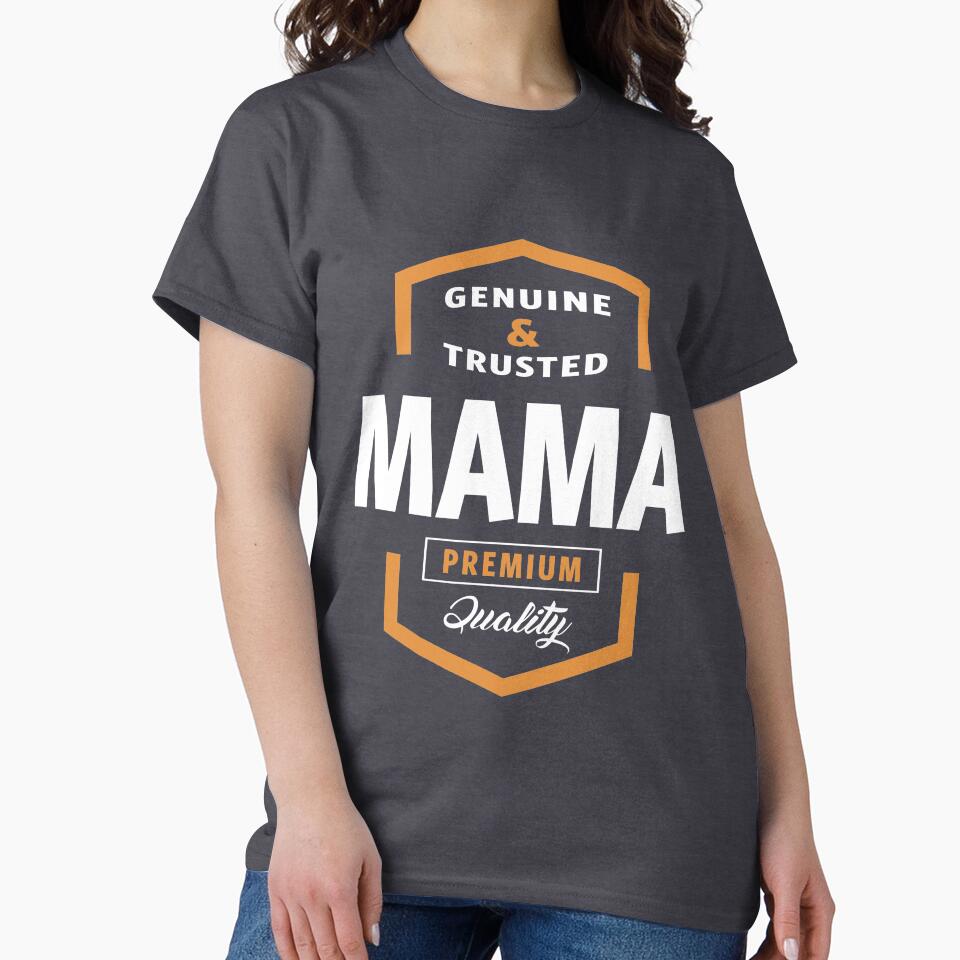 Genuine Mama Tees by cidolopez