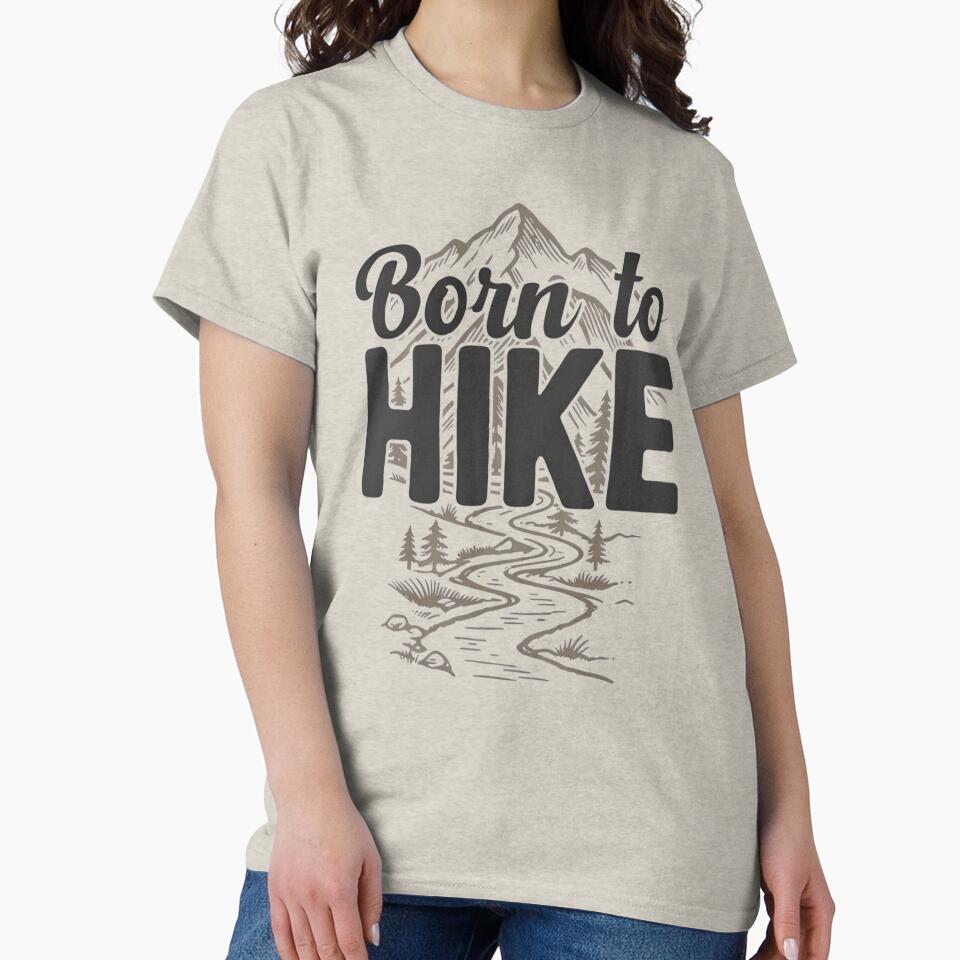 Born to Hike Hiking by Ink Magic