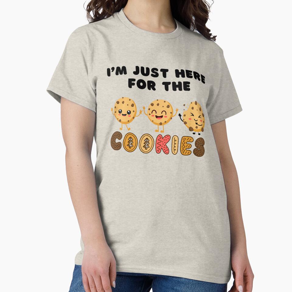 I'm Just Here For The Cookies by belladesign7