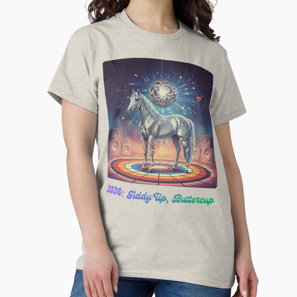 2026: Giddy Up, Buttercup (Disco Edition) by Vantage Print Co.