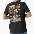 THIS GYE IS FATHER AND WELDER / Welder Father's Day by Tee Hub