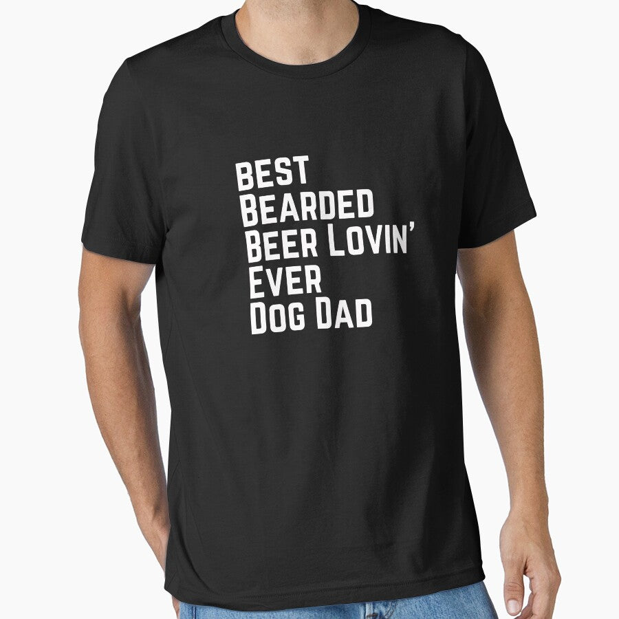 Best Bearded Beer Lovin Dog Dad by JJT0724