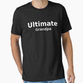 Ultimate Grandpa Shirt – Best Grandpa Ever Gift, Cool Granddad Tee, Funny Father’s Day Grandpa Shirt by TKOprintdesigns