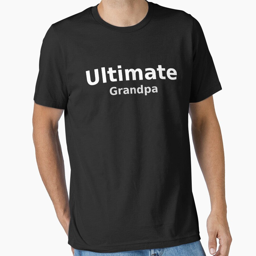 Ultimate Grandpa Shirt – Best Grandpa Ever Gift, Cool Granddad Tee, Funny Father’s Day Grandpa Shirt by TKOprintdesigns