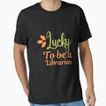 Lucky to be a librarian by AllYourDesigns