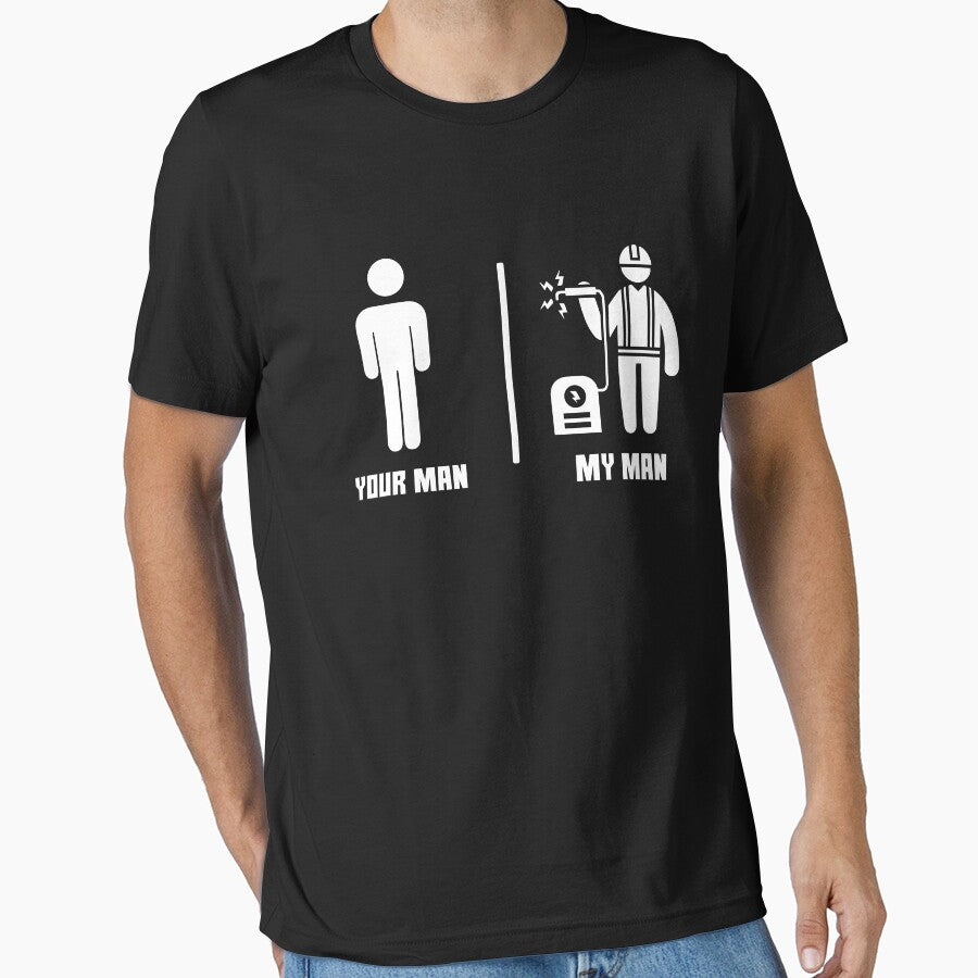 your man my welder man by Tee Hub