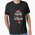 Funny Nana Claus Christmas T-Shirt Pajamas Santa Gift by isachsenan