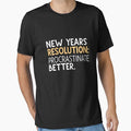 New Year’s Resolution: Procrastinate Better 2025 by TheArtOfRanda