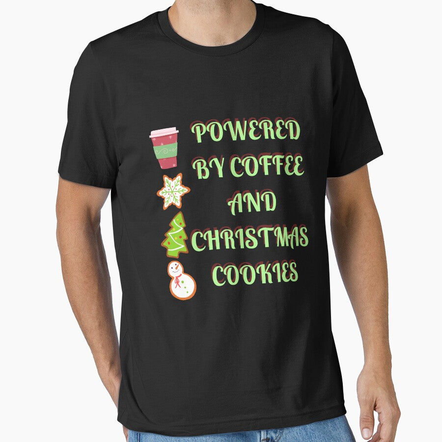 Powered By Coffee And Christmas Cookies by TeePartyHost