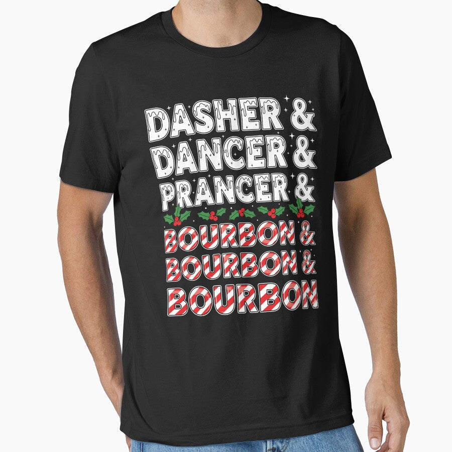 Dasher Dancer Prancer Bourbon Christmas Christmas Funny Holiday by jakaun