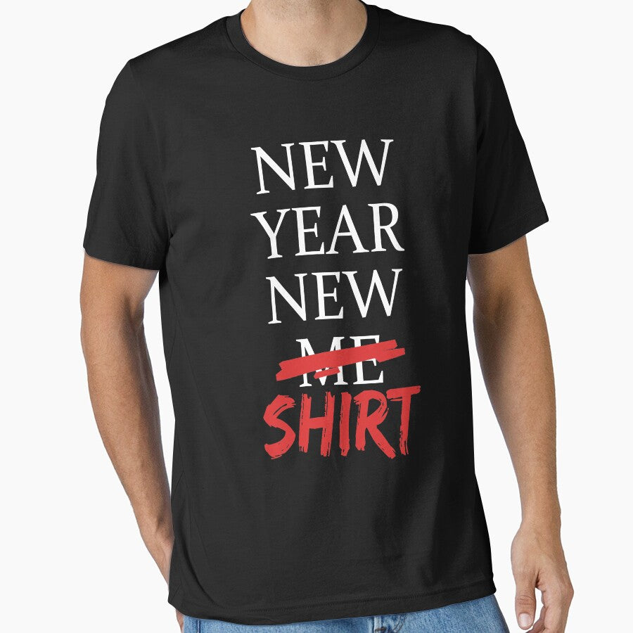 New Year New Me, New Years Day New Year Shirt by Nrlifecreations