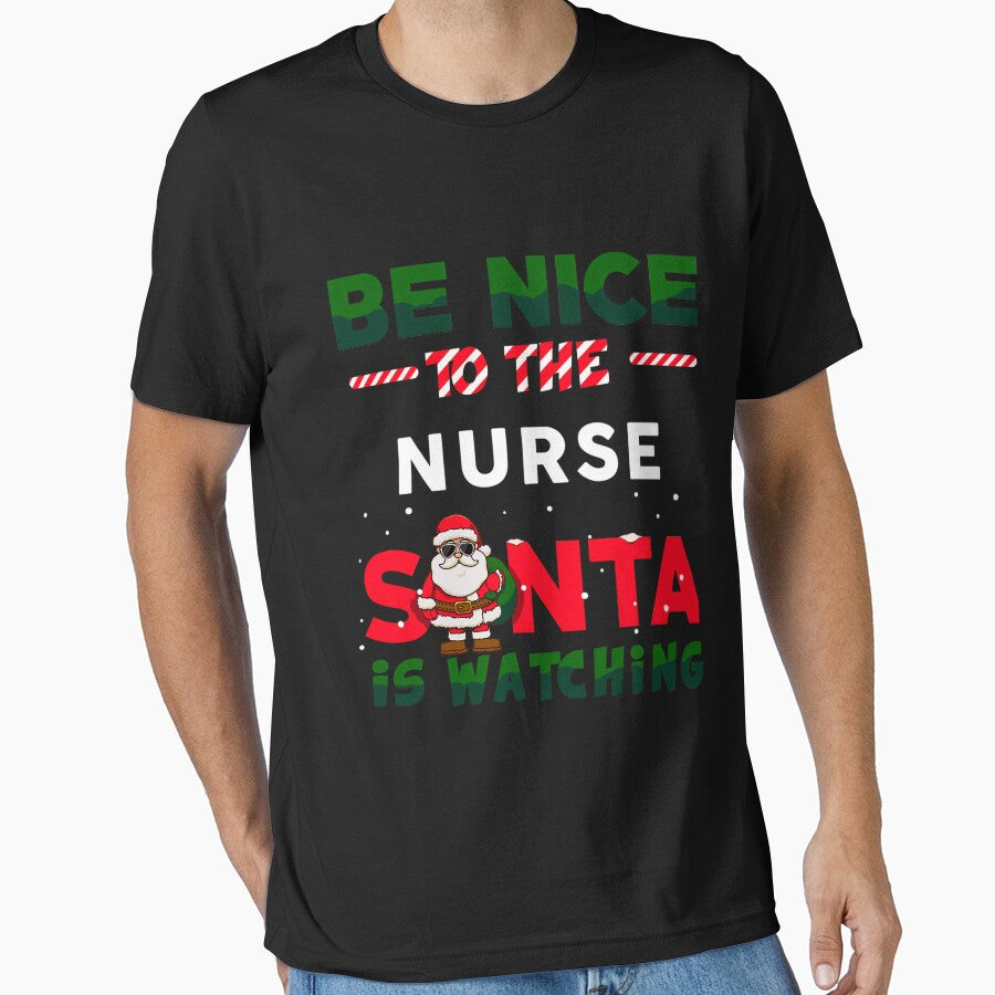 Christmas Retro Classic Be Watching The is Nurse To Nice Santa Nurse Vintage by FrankyTepper