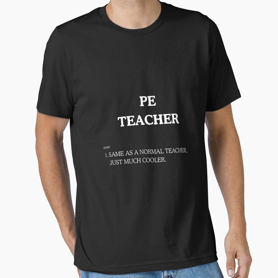 "Cool PE Teacher" Tee Shirt by work-at-tire