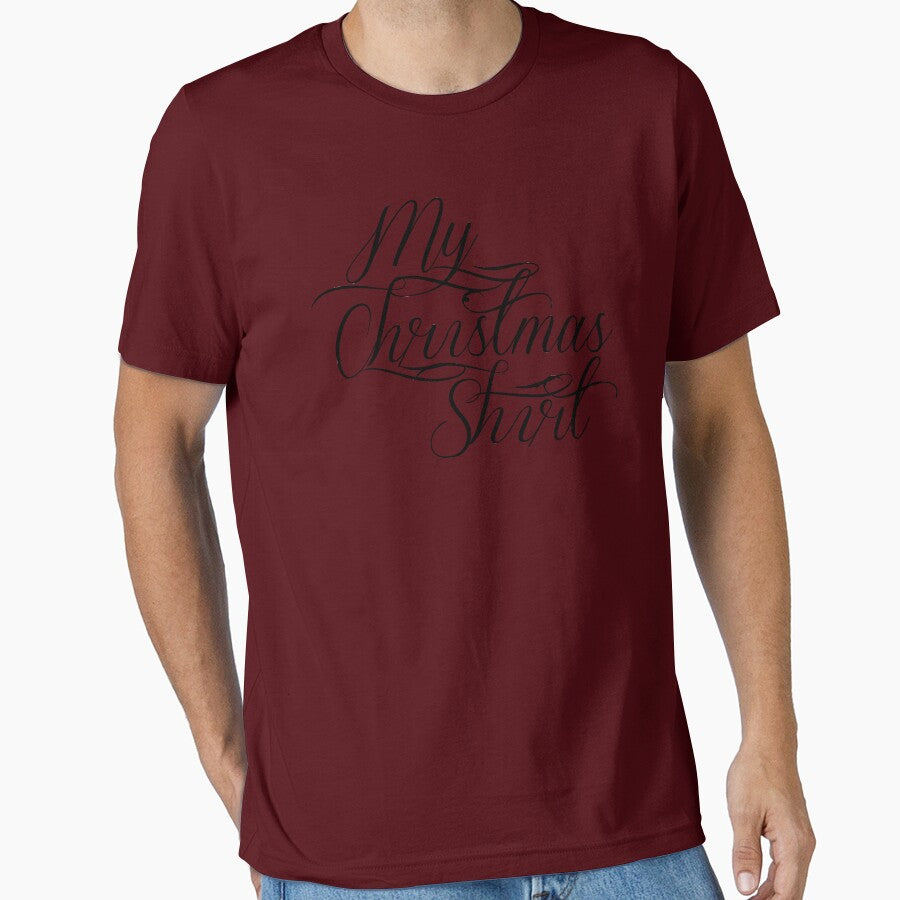 My Christmas Shirt (black text) by Falln