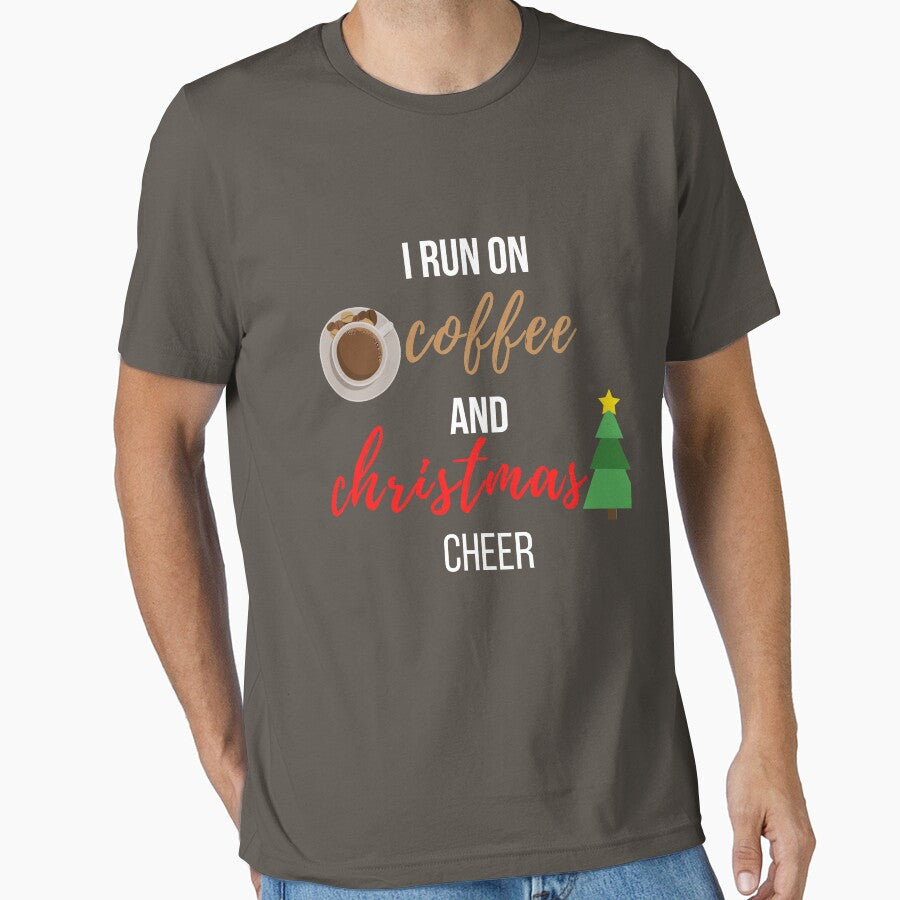 I Run On Coffee And Christmas Cheer - Cool Quote For Holiday Gift by loscustom1949