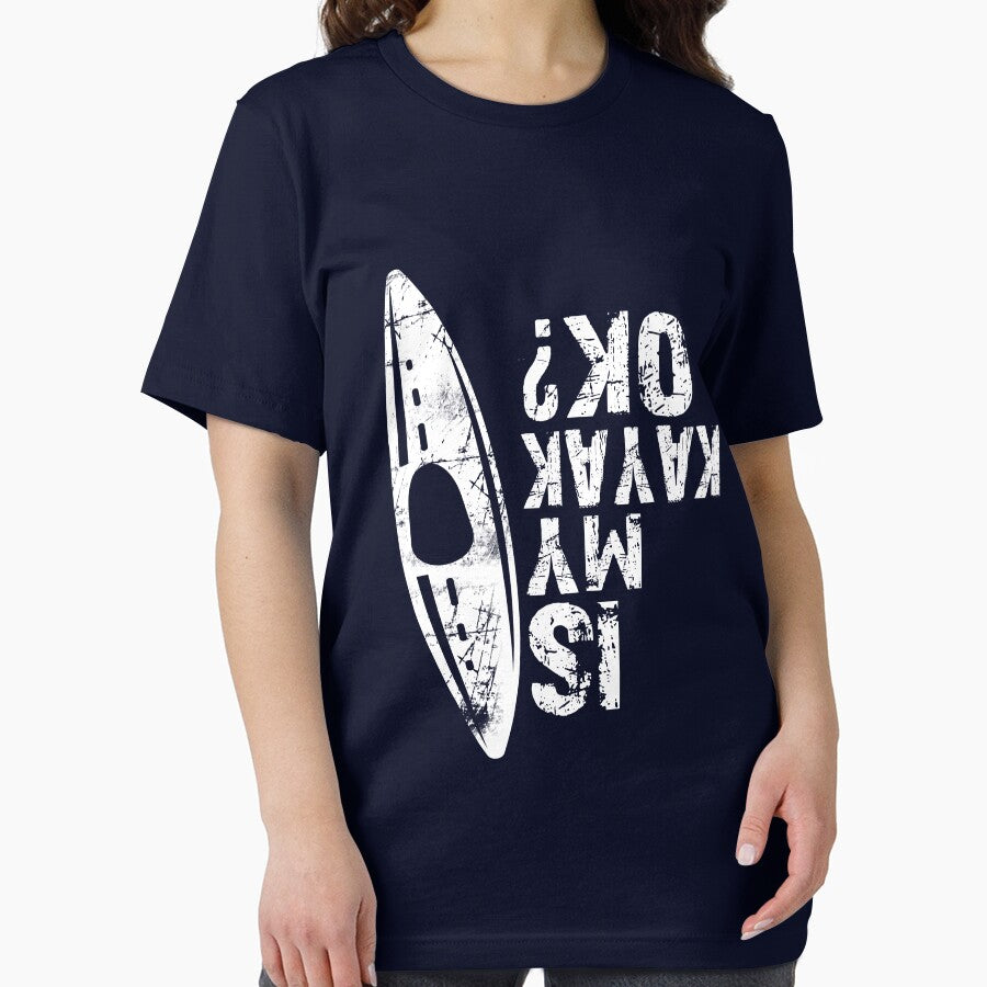 Is My Kayak Ok? Kayak Kayaking Canoe Rafting Gift by niftee