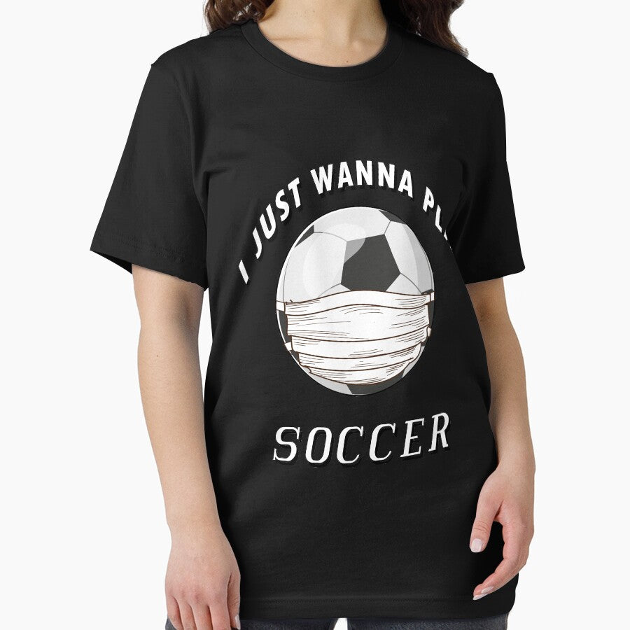 I Just Wanna Play soccer Sports Fan Essential / soccer Face Mask Funny soccer Quarantine Gift Sports Premium by GENEPRO