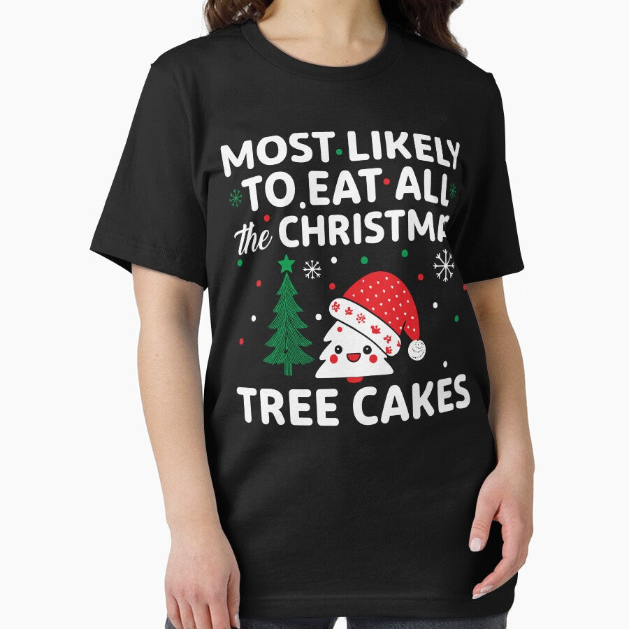 Most Likely to Eat All the Christmas Tree Cakes by tmerchtrends
