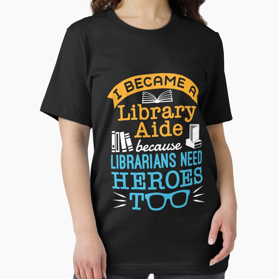 I Became a Library Aide Because Librarians Need Heroes Too by jaygo
