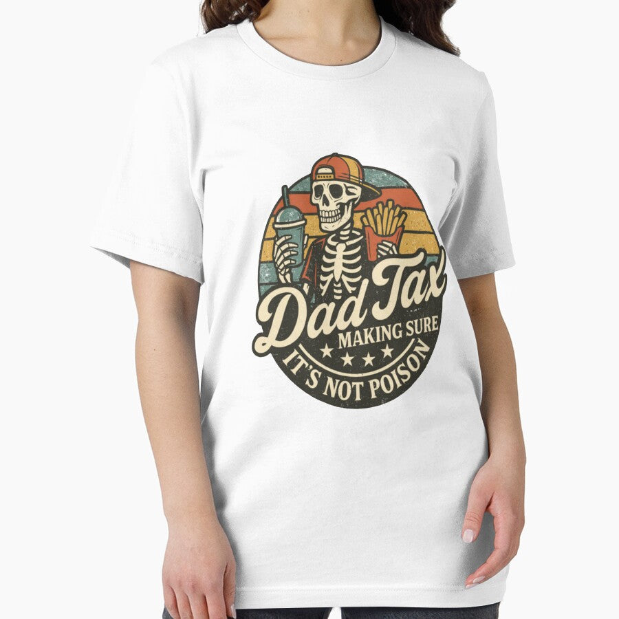 Dad Tax Making Sure It's Not Poison Fathers Day by melissacatlina