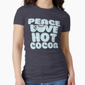 Peace Love Hot Cocoa by FrictionMaxxing