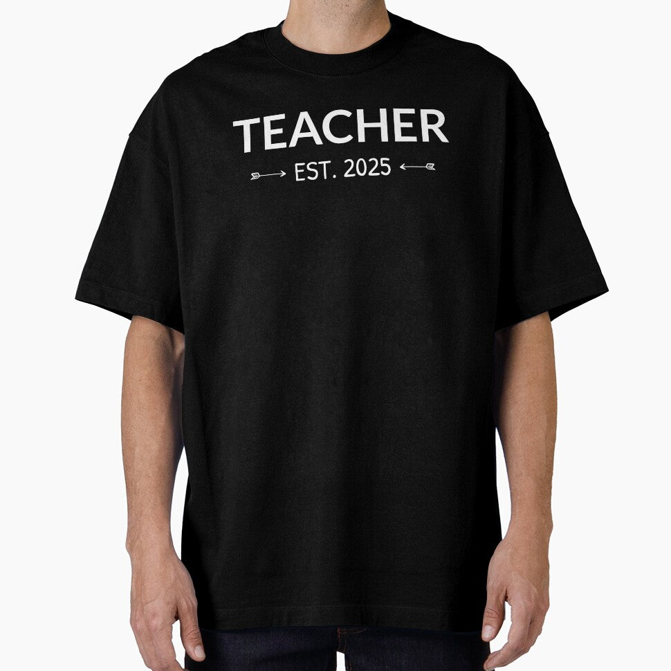 Teacher Est. 2025 I by Lemon Pepper