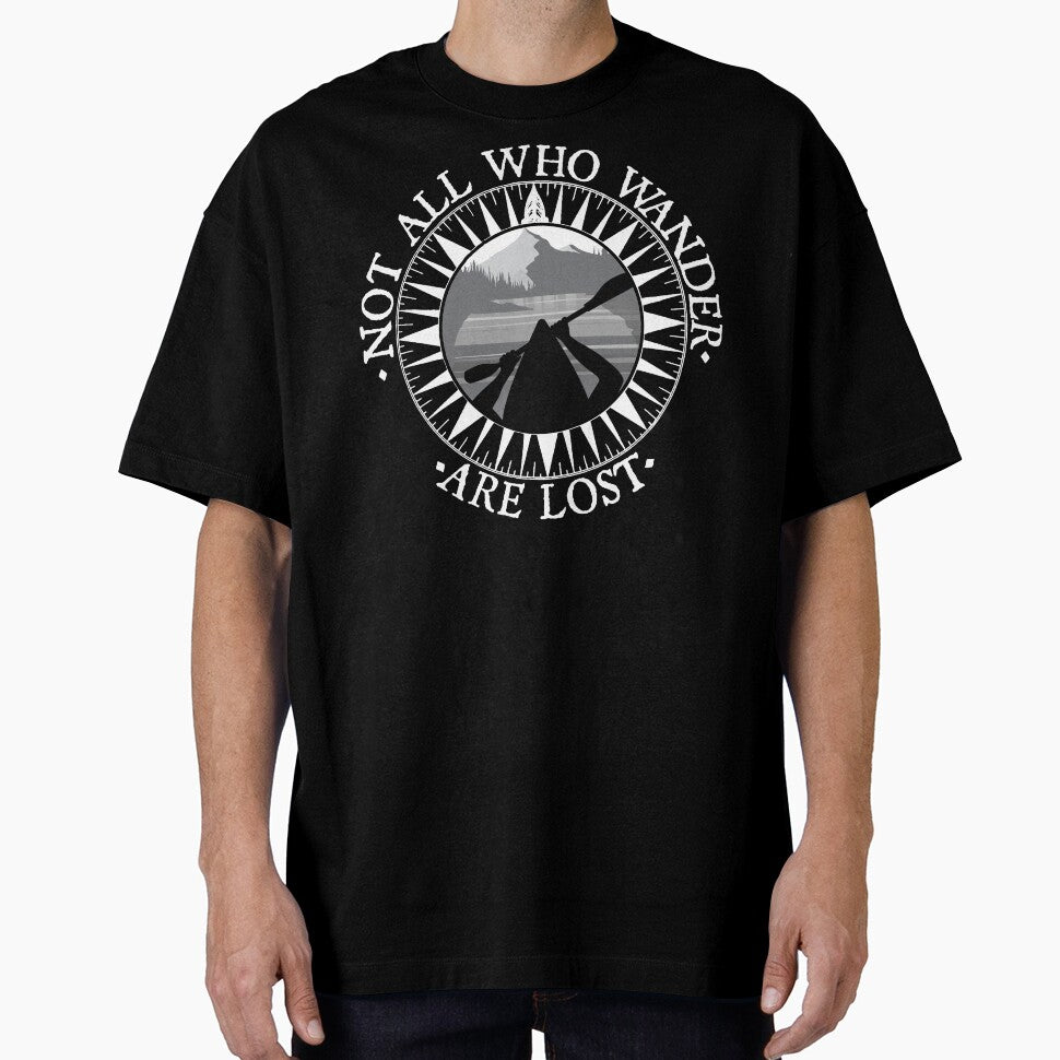 Not All Those Who Wander Are Lost Kayak Shirt Kayaking Gift by madeulaugh