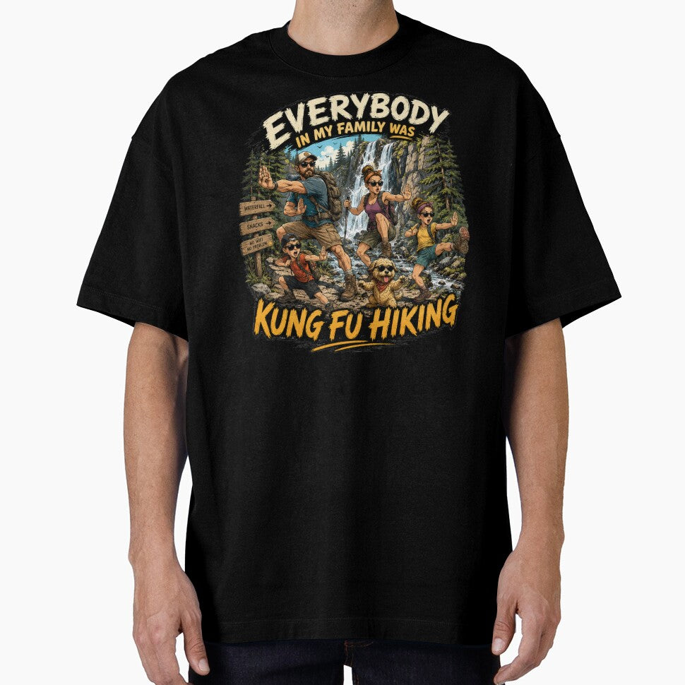 Funny Family Hiking Shirt | Everybody In My Family Was Kung Fu Hiking by EverclearDesign