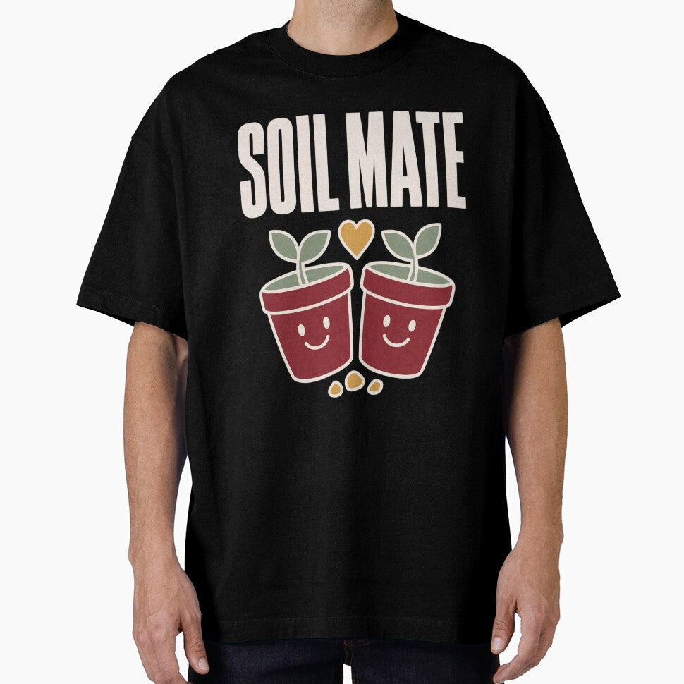 Soil Mate Funny Gardening Pun Shirt | Gardener Gift Garden Humor Plant Lover by StickyGuys