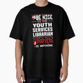 Youth Services Librarian be nice to the santa | Gift for librarian santa Tshirt by tikius