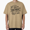 Get Off Your High Horse And Onto A Real One! Cute Typography Design For Horse Lovers by The Whiskey Ginger Design Shop