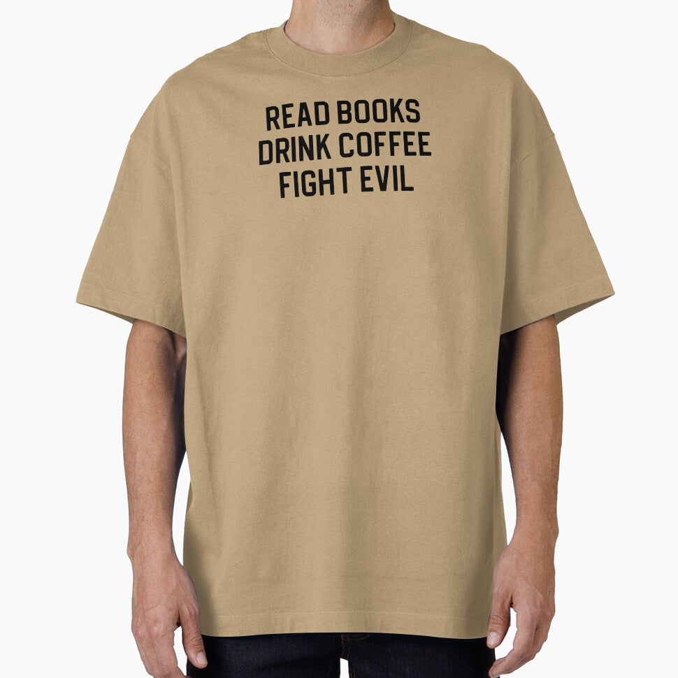 Funny Book Lover Gift Read Books Drink Coffee Fight Evil by kmcollectible