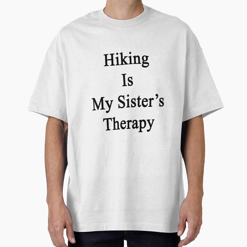 Hiking Is My Sister's Therapy by supernova23