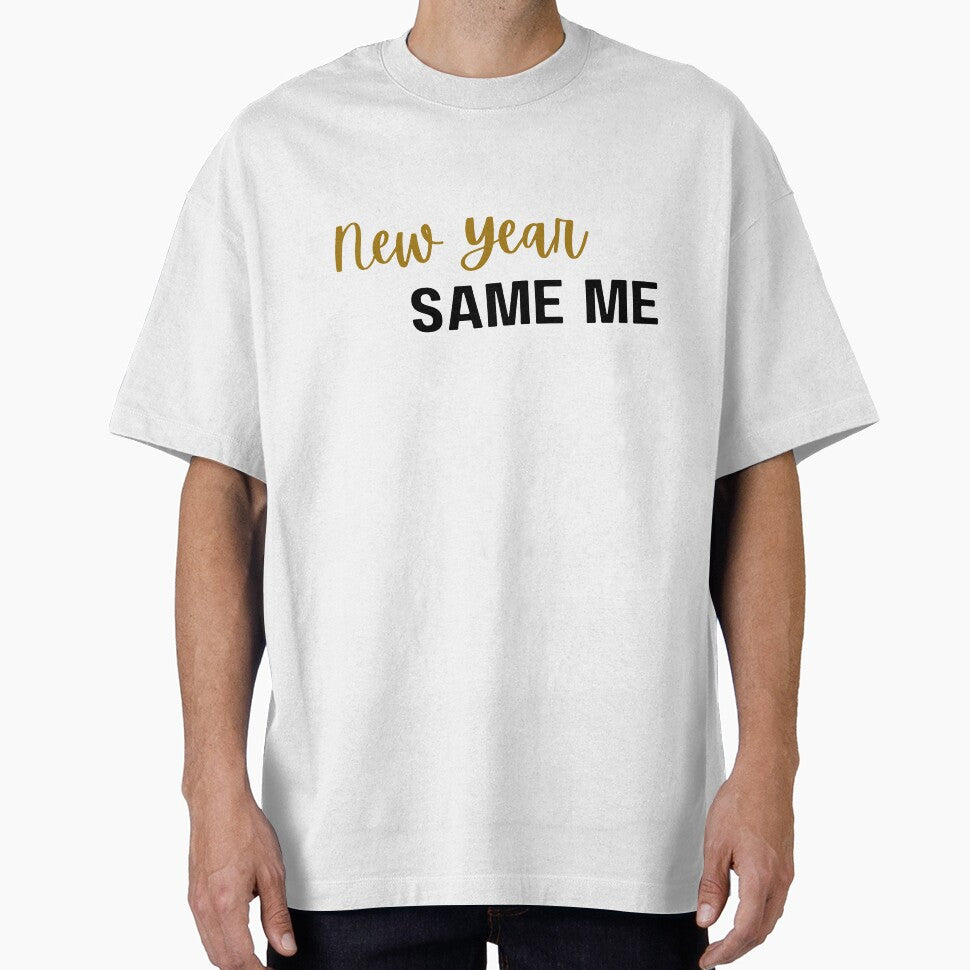 New Year Same Me by MatterCreative