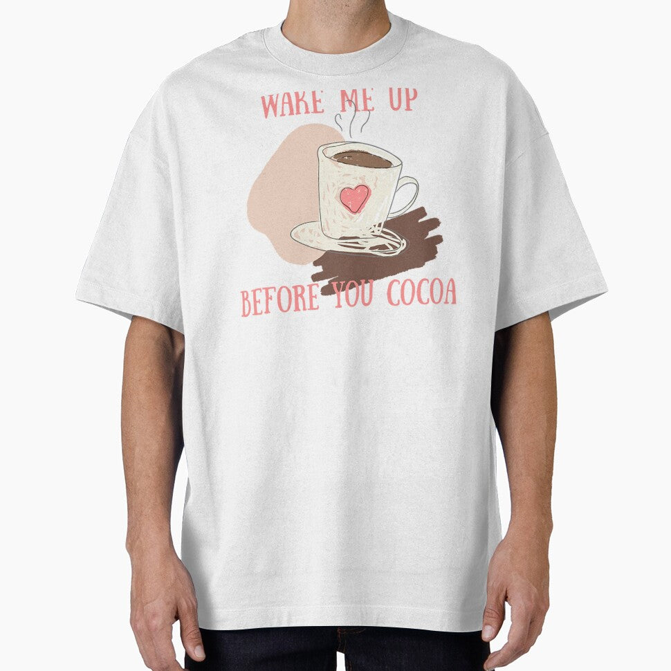 Wake Me Up Before You Cocoa! Cocoa Lover Gift. by SSustainable