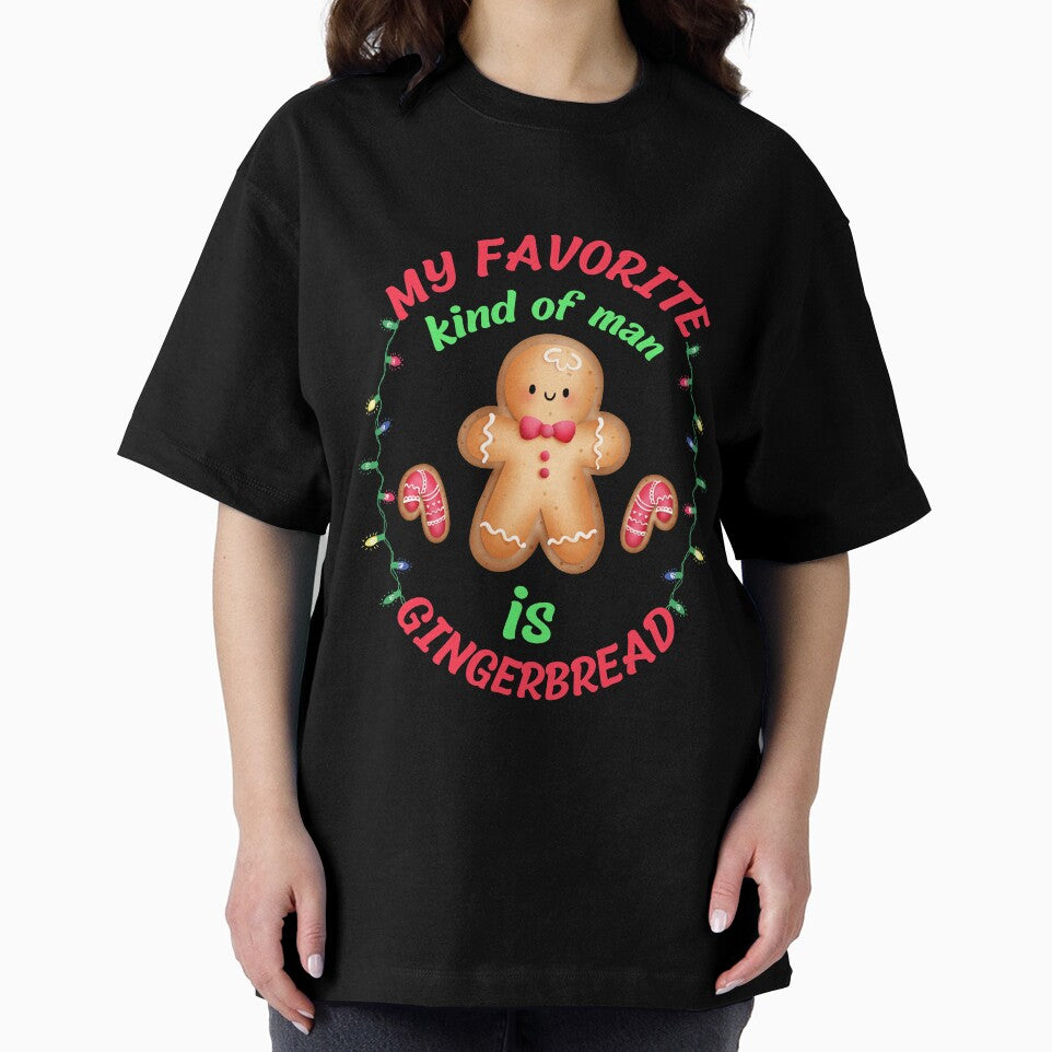 My Favorite Kind of Man is Gingerbread Funny by Artventurous