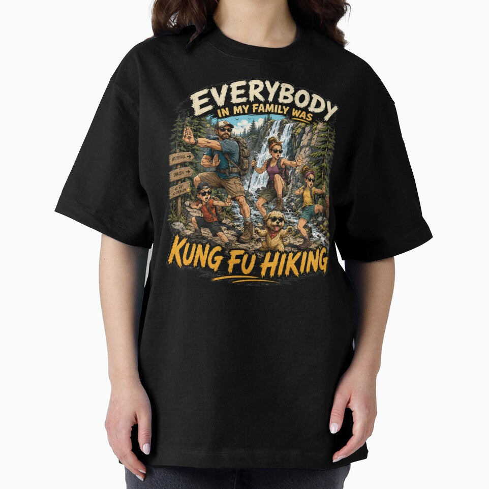 Funny Family Hiking Shirt | Everybody In My Family Was Kung Fu Hiking by EverclearDesign