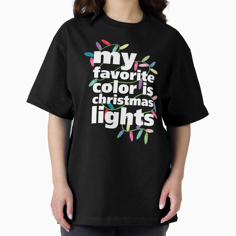 My Favorite Color is Christmas Lights - White text by Squarebird