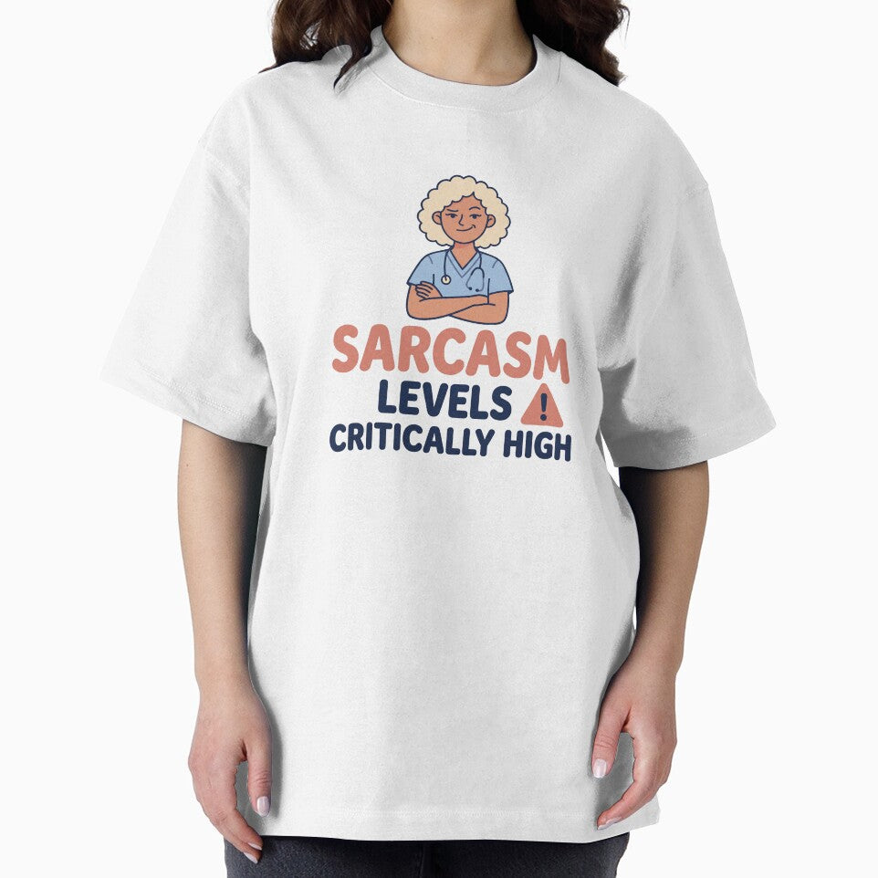 Funny Nurse Shirt -Sarcasm Levels Critically High - RN Gift by Harlo.co