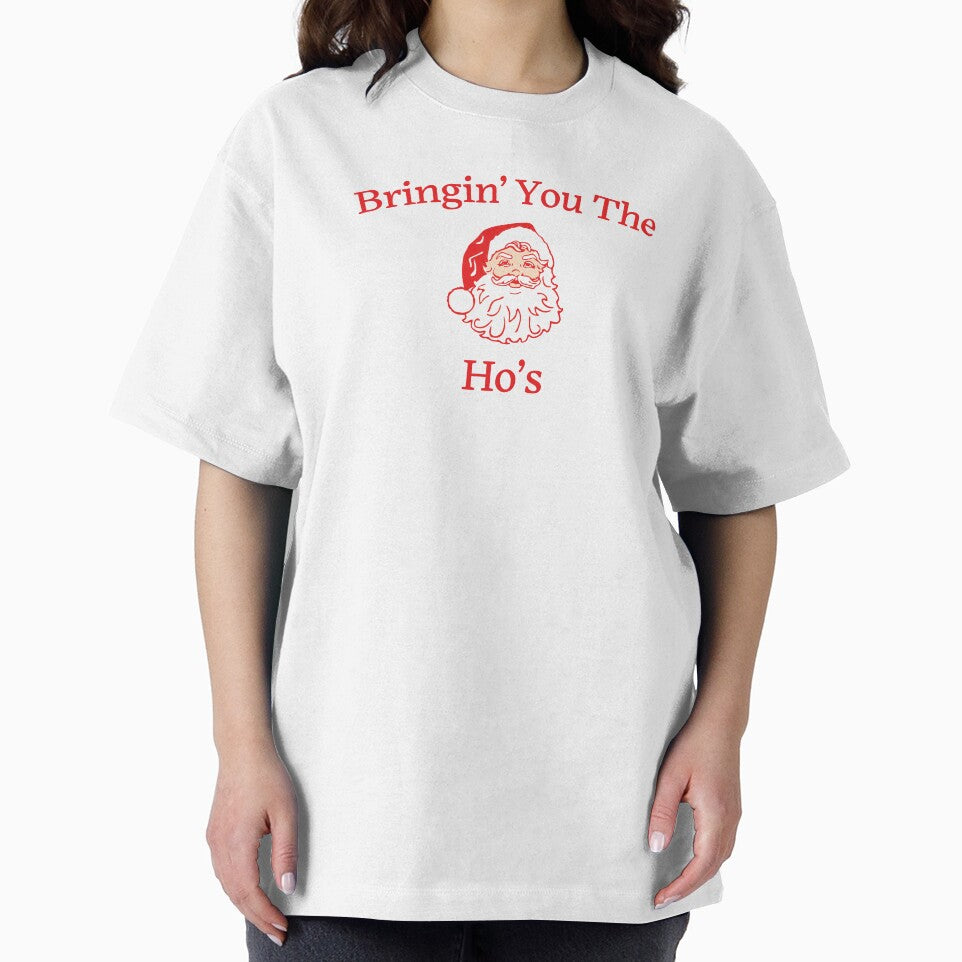 Bringin' You The Ho's Funny Christmas T-Shirts by redjaygraphics