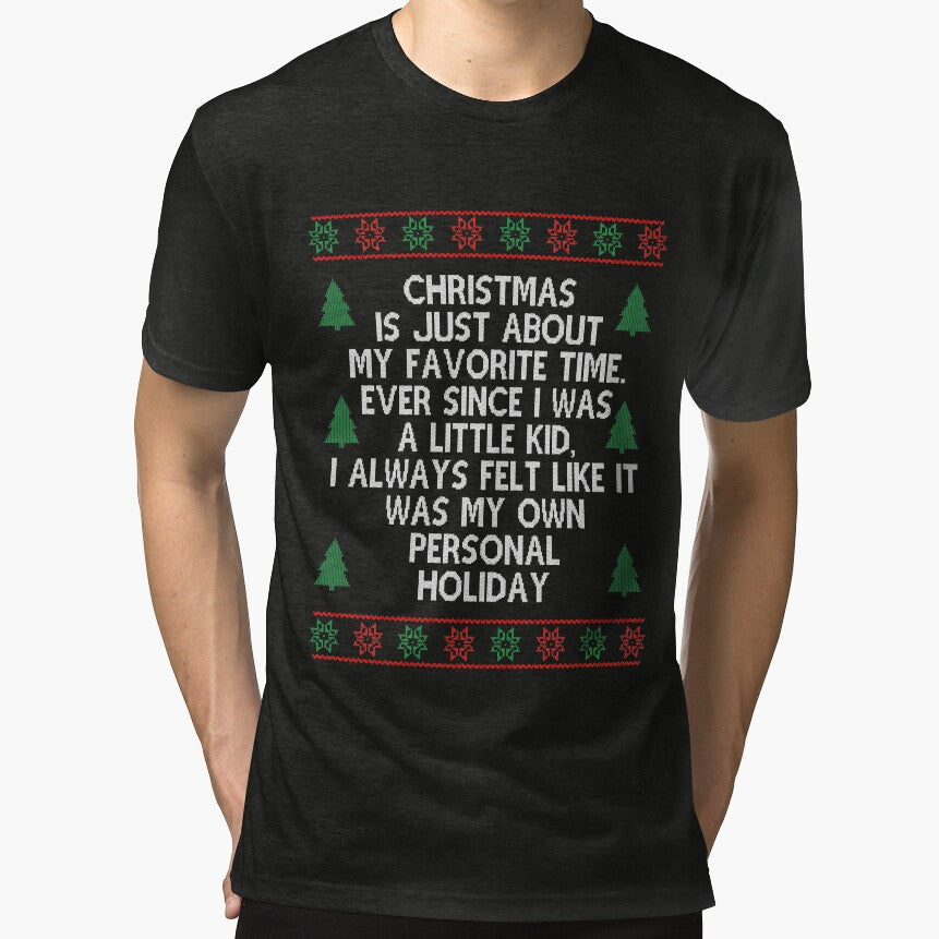 Christmas is just about my favorite time, Christmas Movie Quote Funny by Sunnyhova