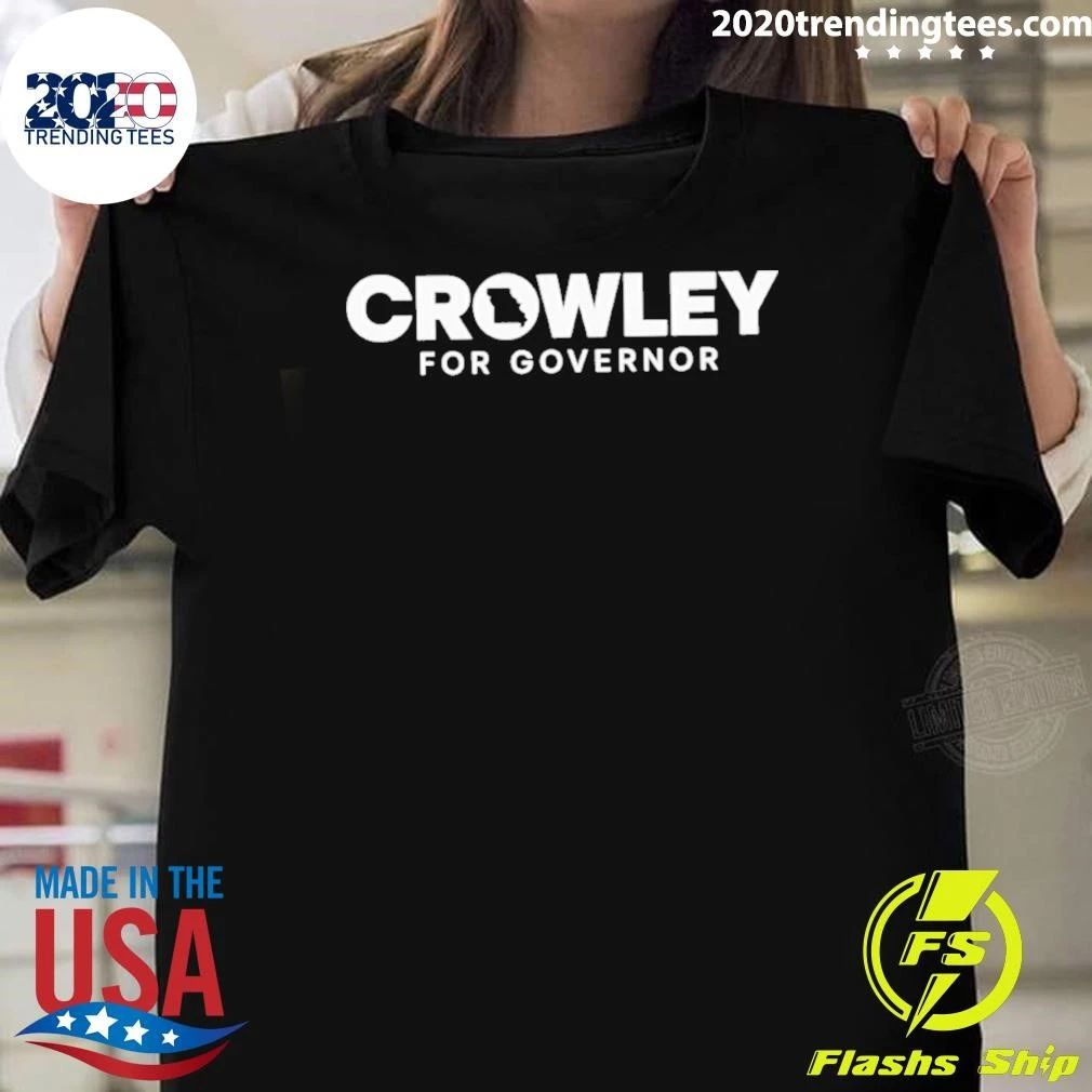 David Crowley For Governor 2026 Shirt