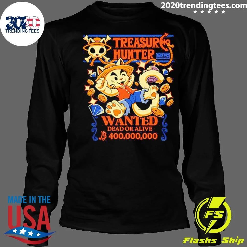 Treasure Hunter Wanted Dead Or Alive Shirt
