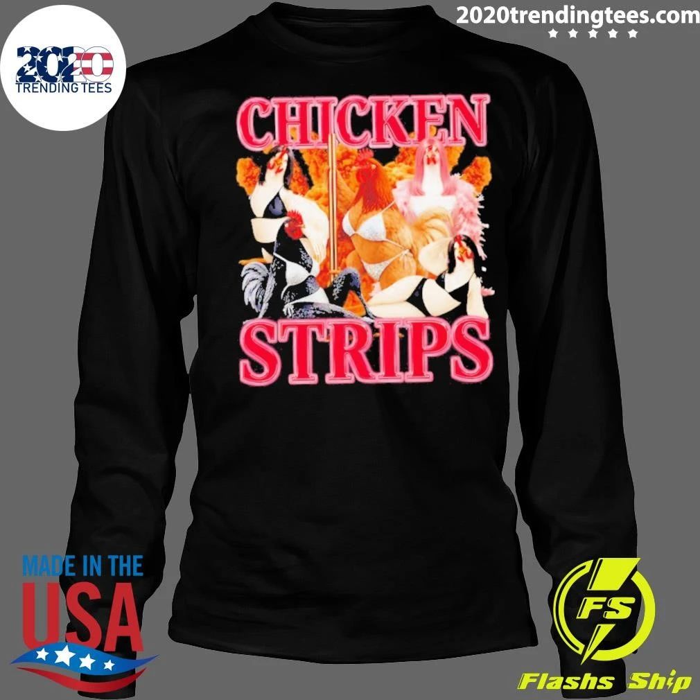Chicken Strips Poultry Humor Shirt