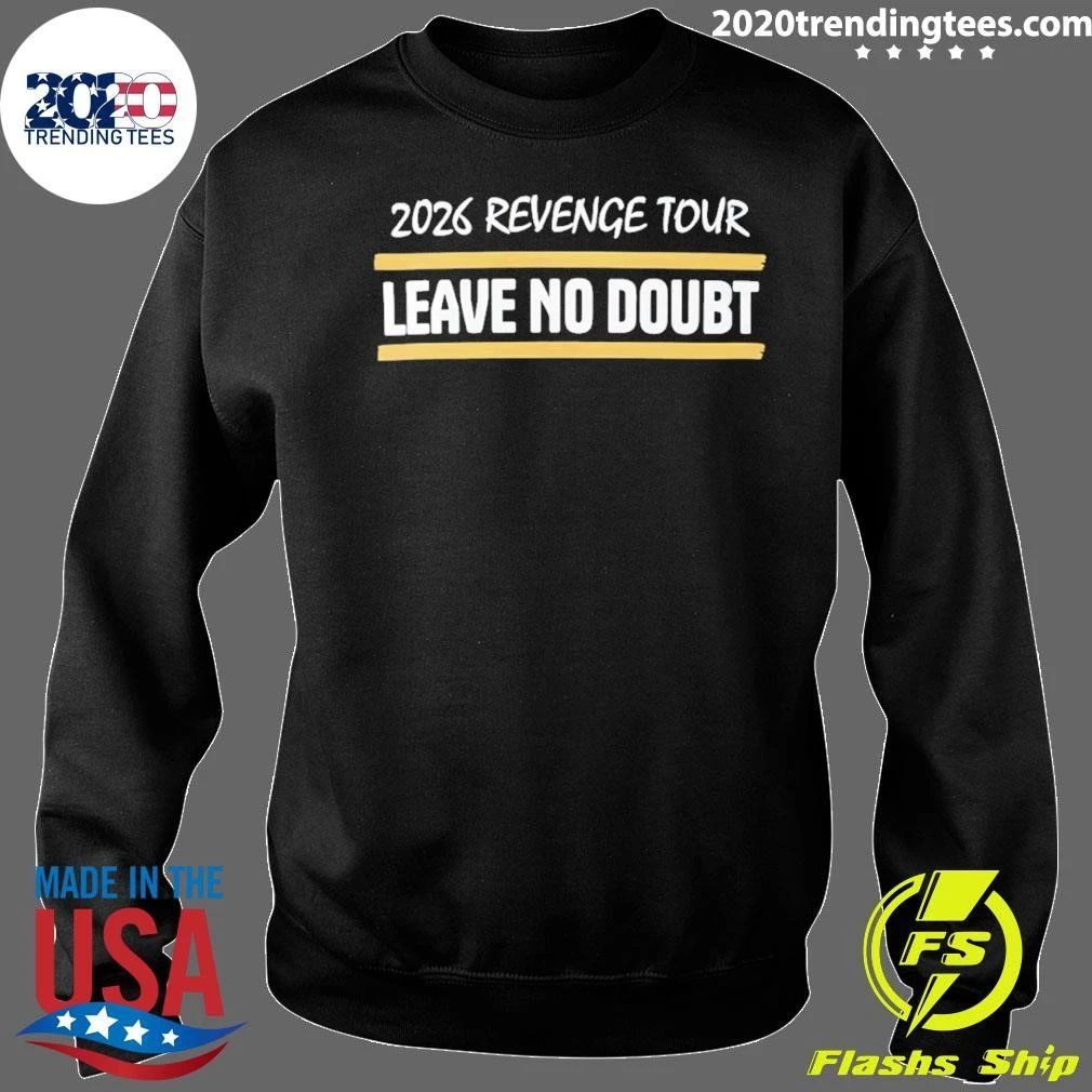 Revenge Tour Leave No Doubt Notre Dame Fighting Irish Football 2026 Shirt